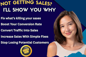 audit your landing page and show why you not getting sales