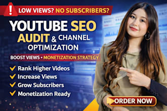 youtube seo channel audit, for optimization, monetization