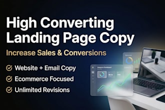 write high converting landing page website and email copy for ecommerce brands