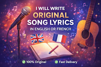 write original song lyrics in english or french