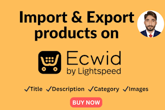 ecwid products, ecwid listing, ecwid lister, uploading products on ecwid