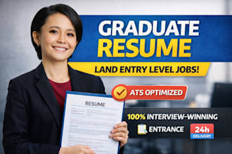 write an ats optimized graduate resume to land entry level jobs