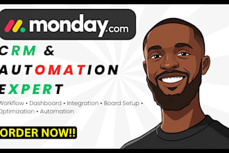 be your monday expert for CRM automation boards dashboard and workflows