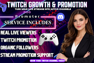 do twitch promotion and growth to get twitch live viewers for live streaming