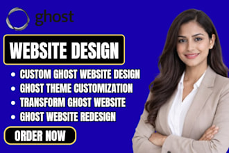 design, develop, and customize a professional ghost cms website