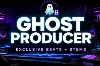 be your ghost producer for exclusive beats and stems