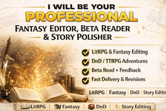 copy edit ttrpg adventure dnd adventure fantacy fiction beta read litrpg