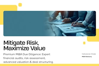 conduct financial due diligence and valuation for buy side sell side