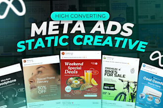 design high converting static meta ads creative in 12 hours