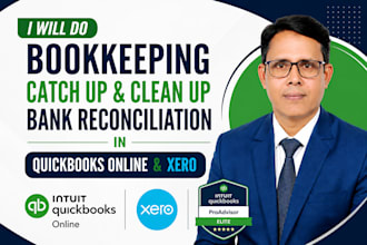 do bookkeeping catchup, cleanup, and reconciliation in quickbooks and xero