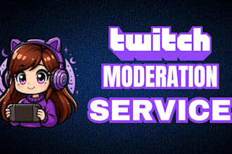 do twitch live streaming moderator management and channel promotion