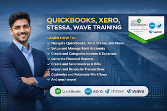 train you in quickbooks online, xero, stessa and  wave accounting