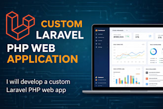 build custom laravel php web app, backend or admin dashboard