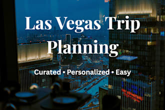 plan your curated las vegas trip itinerary