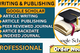 write and publish, backdate article on google scholar peer reviewed journal