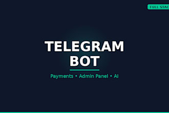build a telegram bot with payments and admin panel