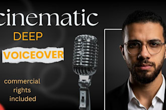 record an epic deep voice over for trailers and dramatic videos