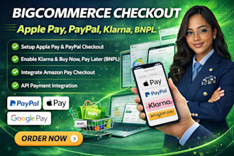 do apple pay, paypal, klarna, bnpl, amazon pay, API payment checkout,bigcommerce