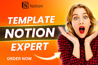 build custom notion expert for notion template and notion design notion expert