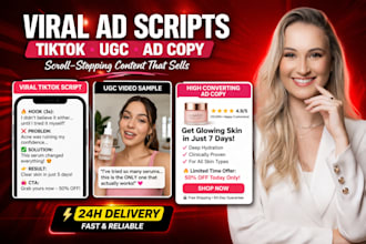 write viral tiktok ad script, ugc video script and high converting ad copy