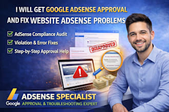 get google adsense approval and fix website adsense problems