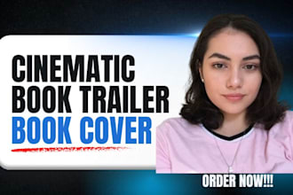 design cinematic book trailer and book cover for your book