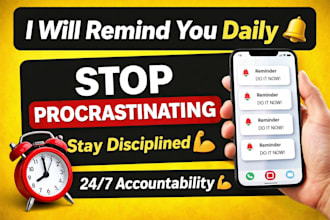 be your accountability partner and send daily reminders