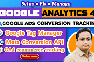 set up google analytics 4, GTM, ecommerce tracking, meta conversion API, ga4