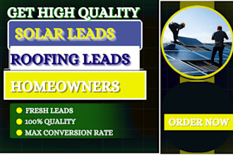 provide fresh solar leads and roofing leads homeowners list