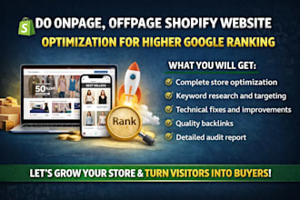 do onpage, offpage shopify website SEO optimization for higher google ranking