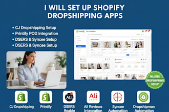 setup shopify cjdropshipping printify dsers ali reviews syncee dropshipman apps