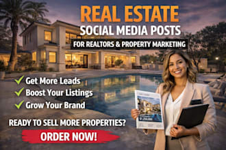 create real estate social media posts for realtors, property marketing mgt