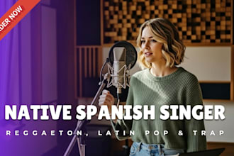 be your female spanish vocalist for reggaeton, pop, and trap