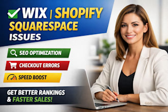 fix wix SEO issues shopify checkout errors optimize squarespace website speed