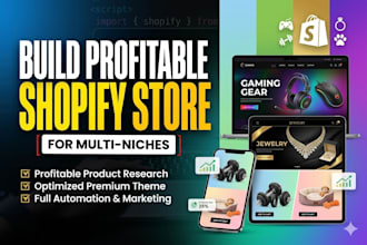 build shopify dropshipping store for electronics fitness jewelry pet gaming site