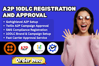 a2p 10dlc registration gohighlevel a2p 10dlc approval twilio a2p campaign setup