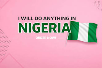 do anything for you within and outside nigeria run errands in lagos