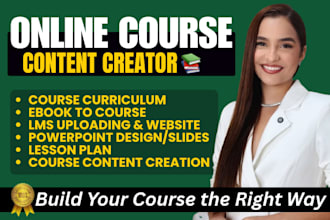 create online course content, curriculum, design, slides, scripts and elearning