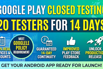 provide 20 testers for 14 days google play testing