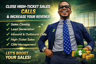 close high ticket sales calls and increase your revenue