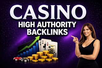 build high authority SEO dofollow backlinks for igaming poker slots sites