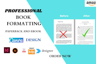 upload, do book formatting and ebook in designrr, google docs, indesign, canva