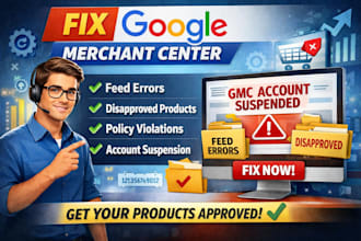 fix google merchant center feed errors, disapproved products suspension issues