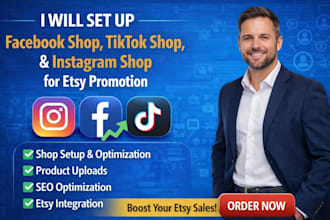 set up facebook shop tiktok shop instagram shop and promote your etsy store