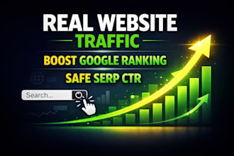 boost google ranking with safe serp CTR and real organic traffic