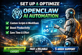 set up and optimize openclaw ai automation for you