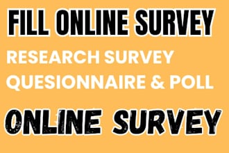 fill online survey, reserch survey, questionnaire and polls