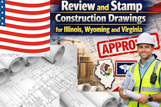 review and stamp construction drawings for illinois, wyoming and virginia