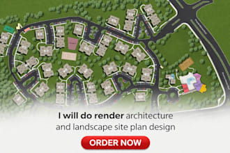draw and render 2d,3d site plan, landscape design, master plan