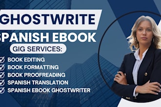 ghostwrite spanish ebook any genre spanish translate for fiction, non fiction